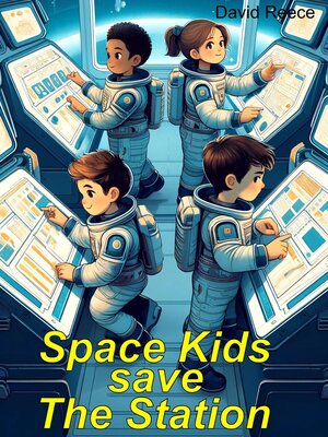 cover image of Space Kids save the Station